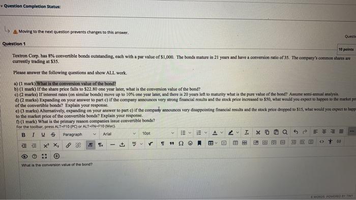  Question Completion Status: A Moving to the next question prevents changes