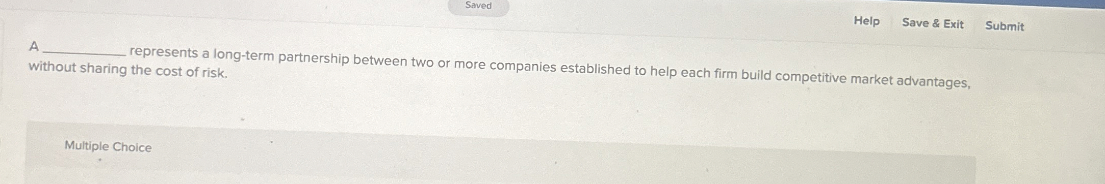  Help Save & Exit Submit A without sharing the cost of