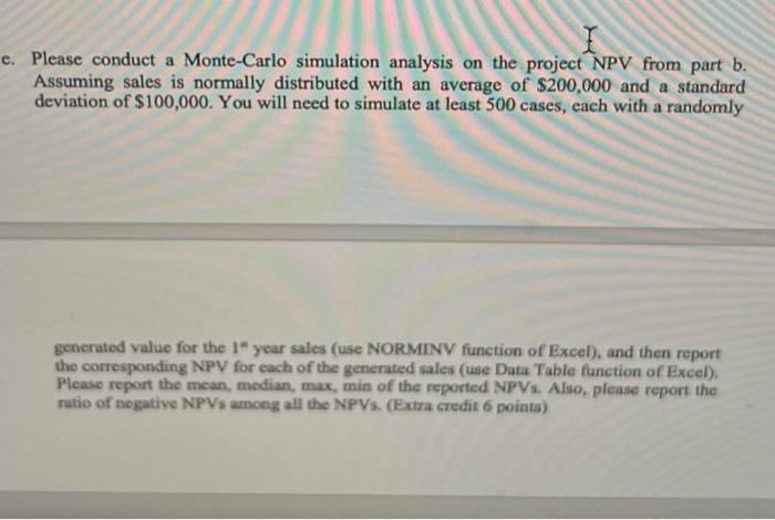 used to solve 3. A Capital Budgeting Project Standard Food Company plans