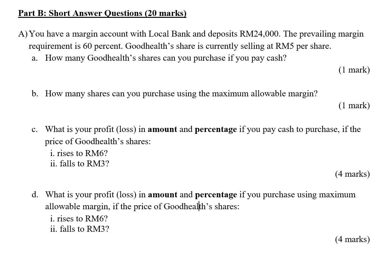 PLEASE ANSWER SUB-QUESTION (d.) Part B: Short Answer Questions (20 marks) A)