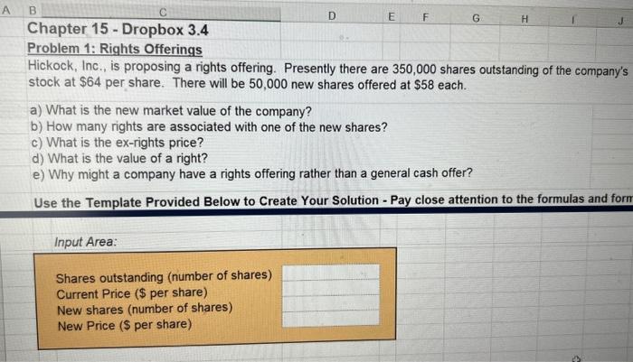  Chapter 15 - Dropbox 3.4 Problem 1: Rights Offerings Hickock, Inc.,