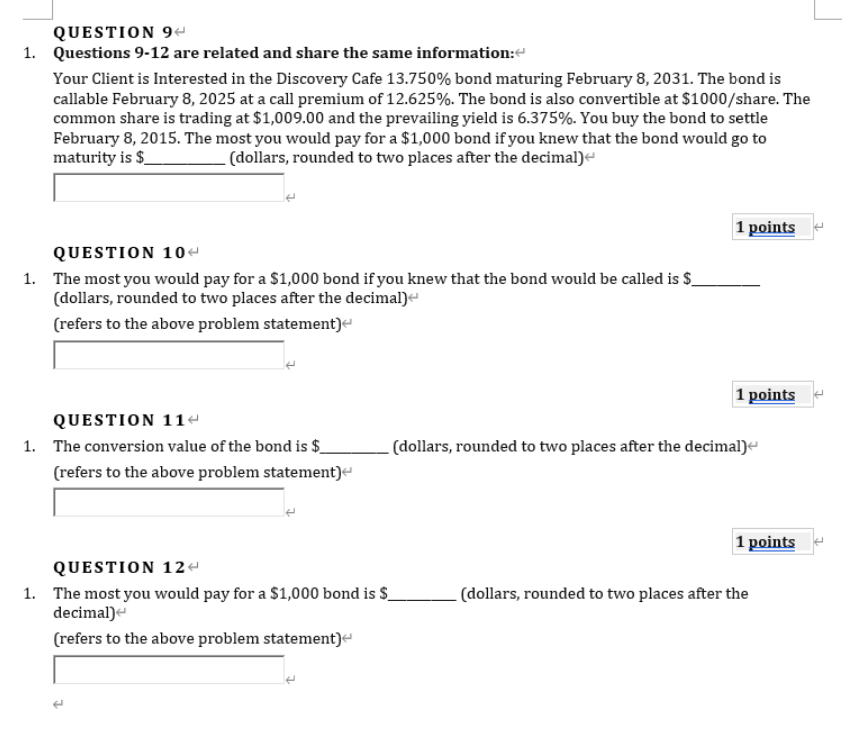  These questions are together. I know it is one problem policy