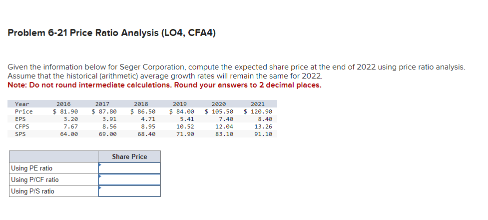  Given the information below for Seger Corporation, compute the expected share