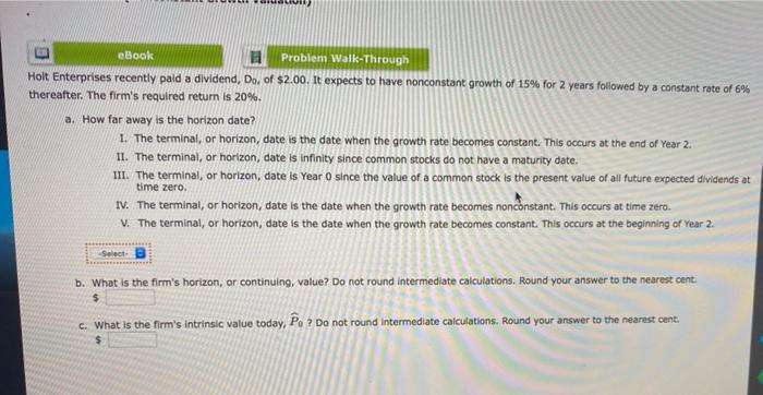 please help eBook Problem Walk-Through Holt Enterprises recently paid a dividend, Do,