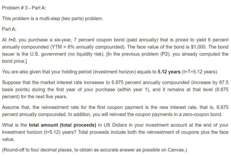  Problem #3 - Part A: This problem is a multi-step (two