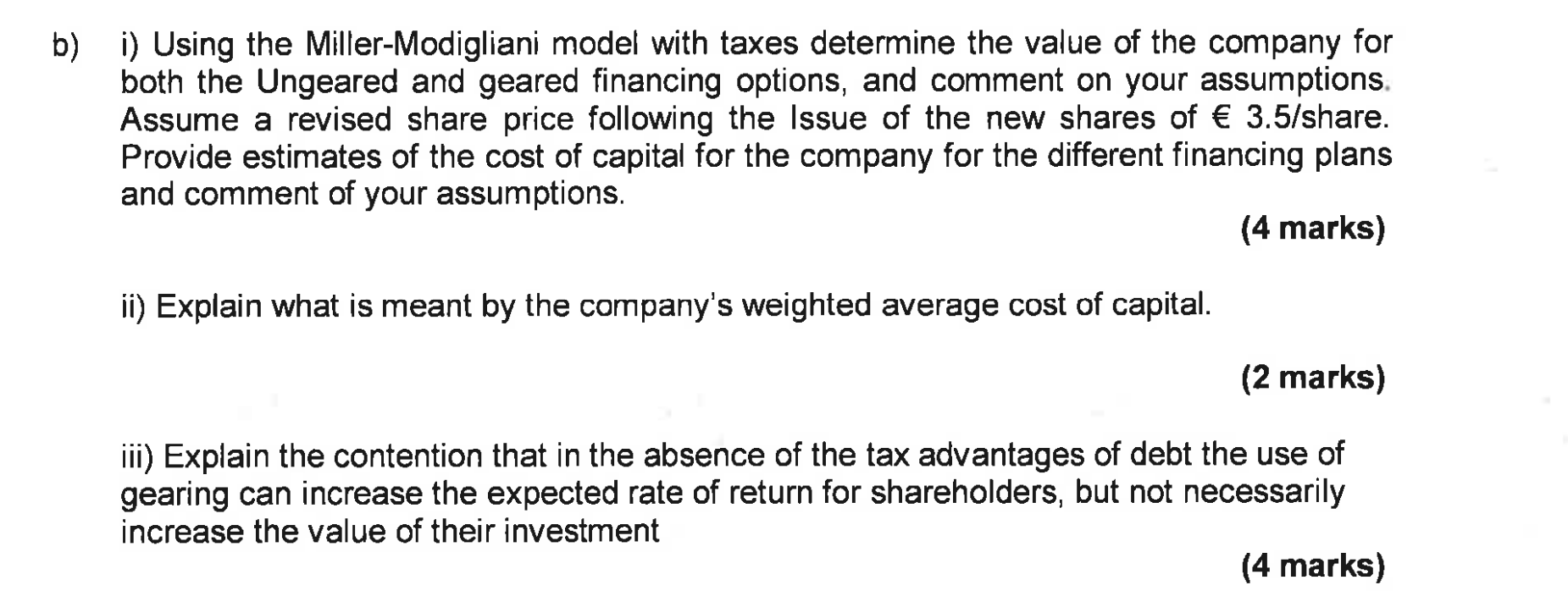 ONLY. - a) A firm that has employed no debt in its