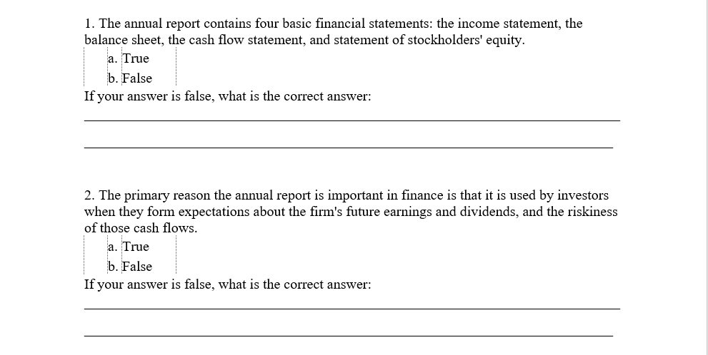 1. The annual report contains four basic financial statements: the income