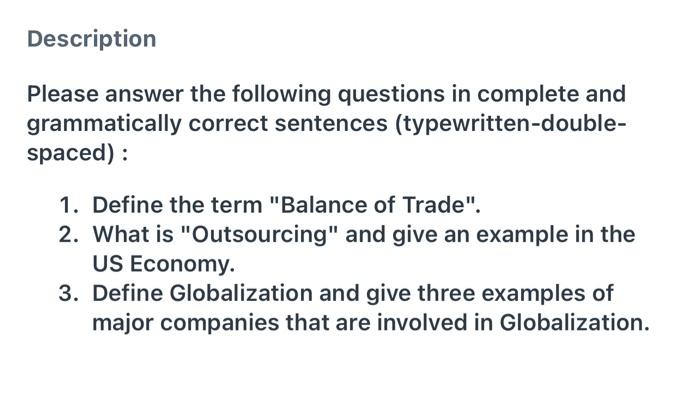  Description Please answer the following questions in complete and grammatically correct