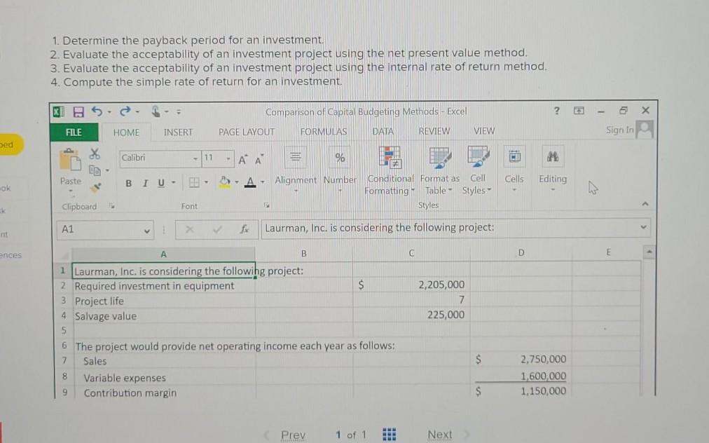 an investment project using the net present value method. 3. Evaluate the