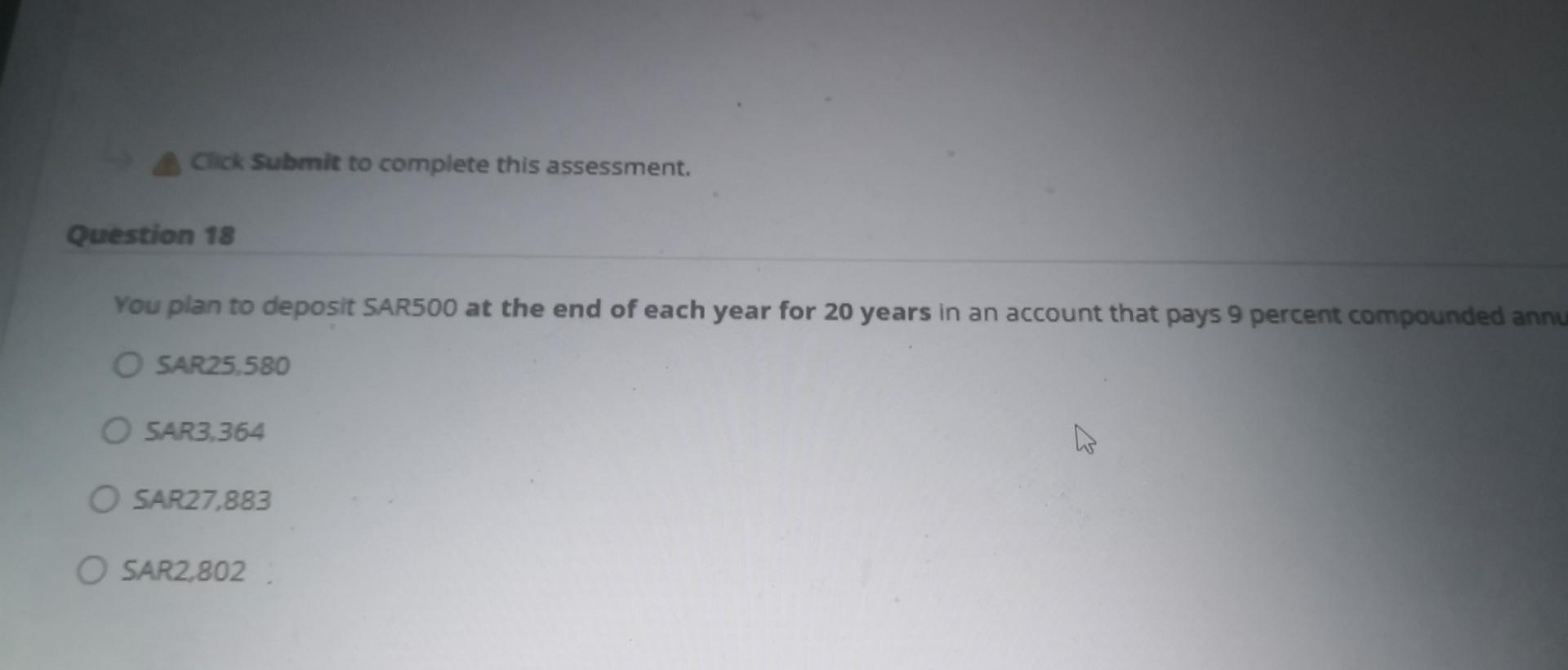  Click Submit to complete this assessment. Question 18 You plan to