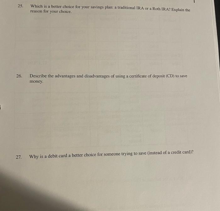 need help with 25 25. Which is a better choice for your