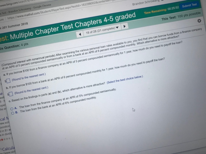  www.bing.com/search6 a Test- Brandon Schrowang-Google Chrome ure https:/www.mathxl.com/Student/PlayerTest.aspx?testld 1833980028centerwl N 201