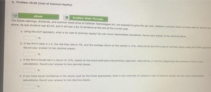  4. Problem 10.05 (Cost of Common Equity) ebook Problem Walk-Through The