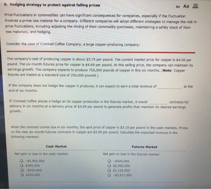  6. Hedging strategy to protect against falling prices A Aa E