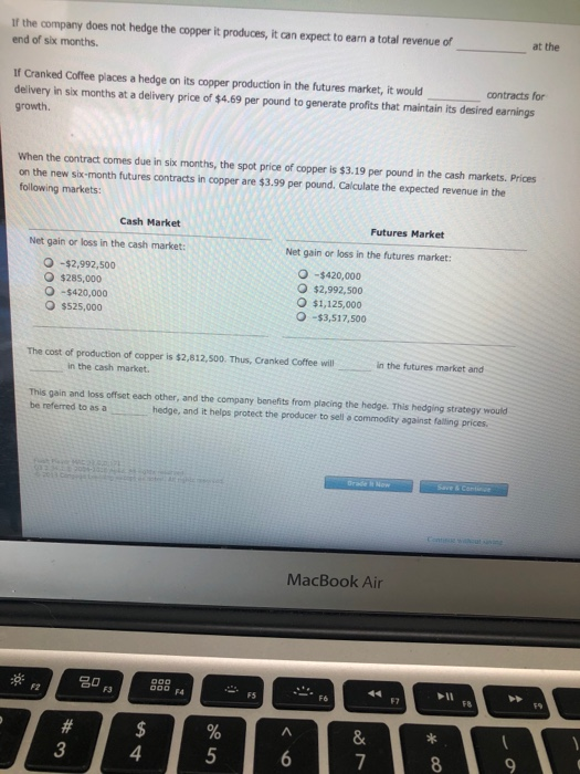Price fluctuations in commodities can have significant consequences for companies, especially if