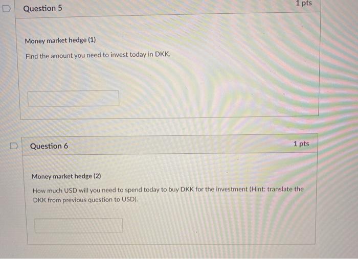 as its currency. If the Currency exchange rates and interest rates are