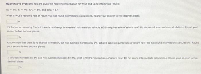  Quantitative Problem: You are given the following information for Wine and