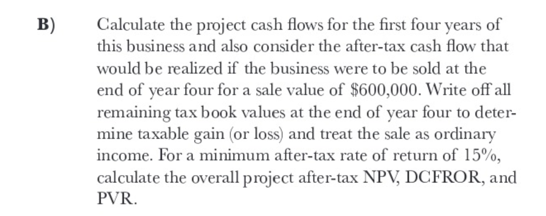 develop a project requiring expenditures at time zero of $20,000 for land,