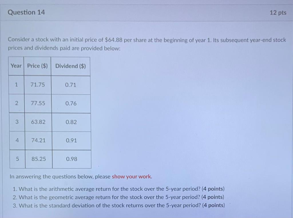 Question 14 12 pts Consider a stock with an initial price