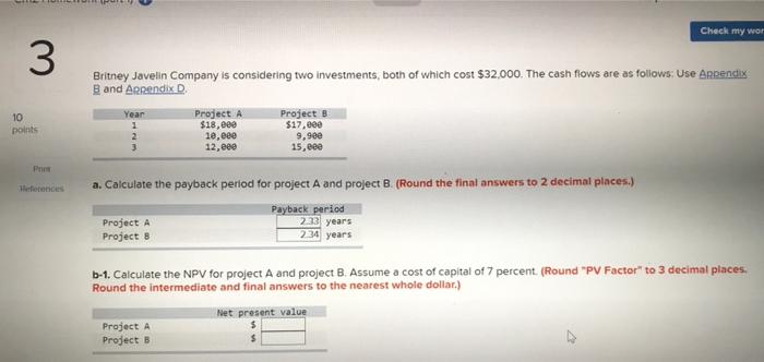 Corporation. Use a discount rate of 13 percent. Use Appendix B a.