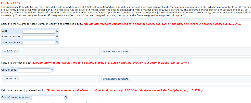 Problem 13.24 The Imaginary Products Co. currently has debt with a