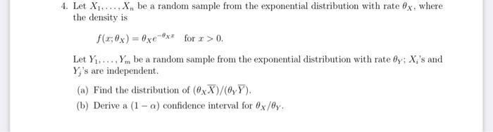  4. Let X1...., X, be a random sample from the exponential