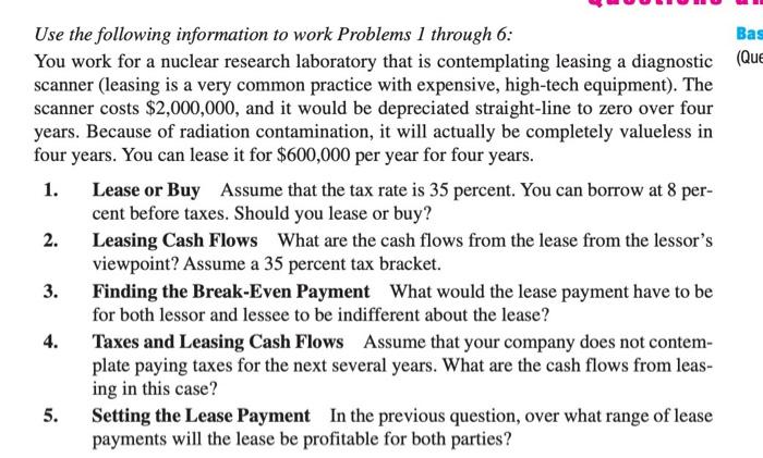 diagnostic (Que scanner (leasing is a very common practice with expensive, high-tech