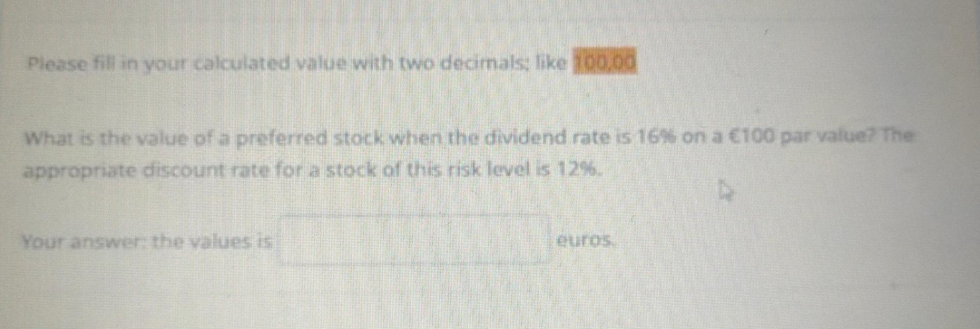 Please fill in your calculated value with two decimals like 00.00