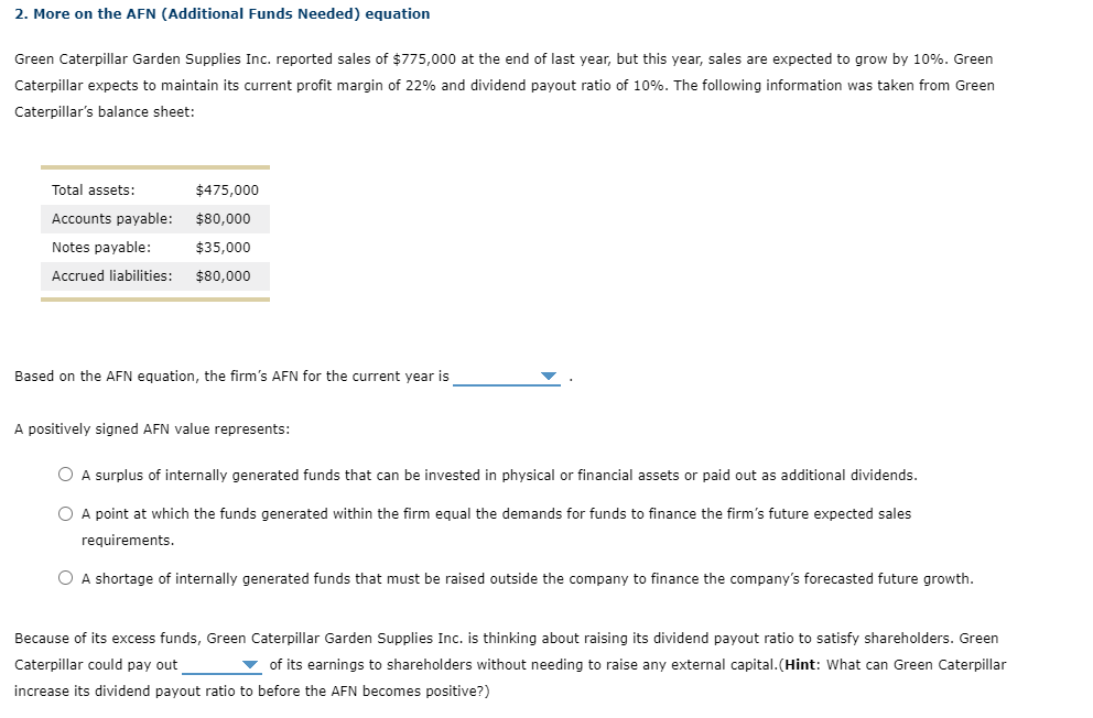  2. More on the AFN (Additional Funds Needed) equation Green Caterpillar