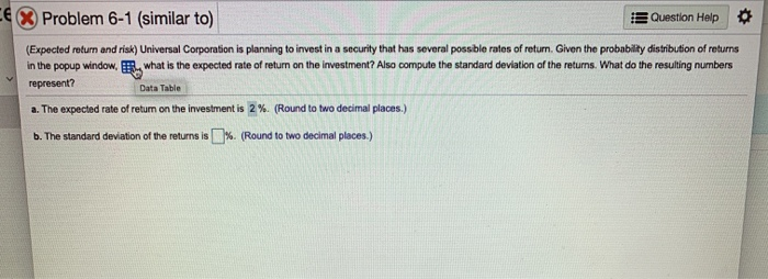  CE X Problem 6-1 (similar to) 5 Question Help (Expected return