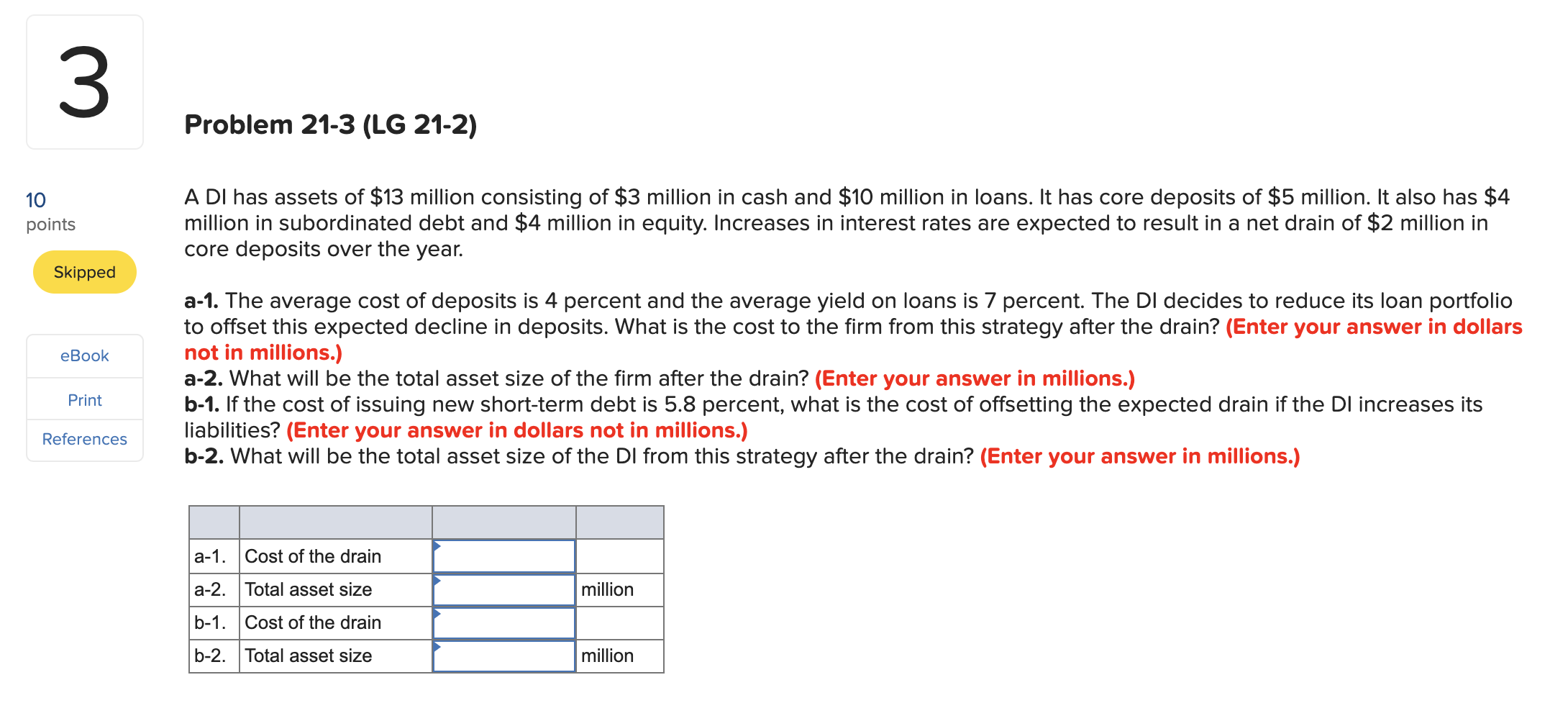 Problem 21-3 (LG 21-2) 10 points A DI has assets of
