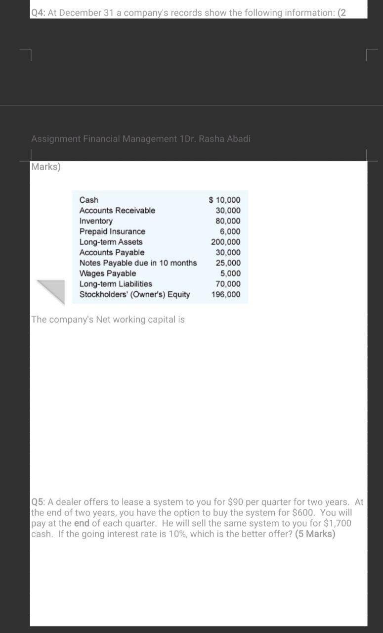 i need the answer quickly Q4: At December 31 a company's records