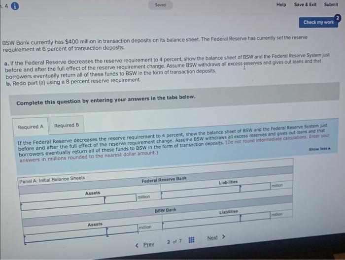  Saved Help Save & Exit Submit Check my work BSW Bank