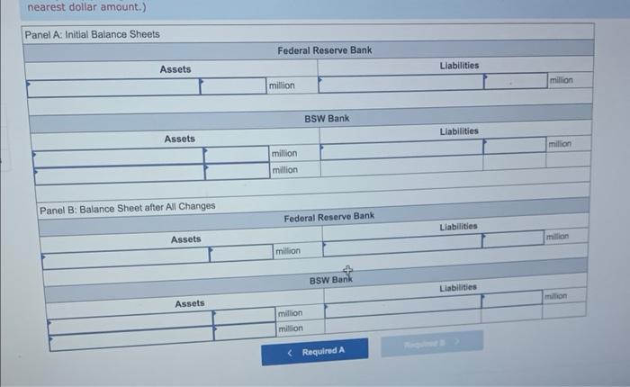 transaction deposits. a. If the Federal Reserve decreases the reserve requirement to