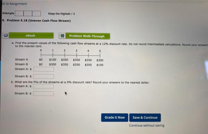 please help me ck to Assignment Attempts Keep the Highest/4 9. Problem