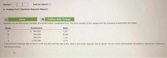  Attempts Koep the Highest / 1 6. Problem 8.07 (Portfolio Required