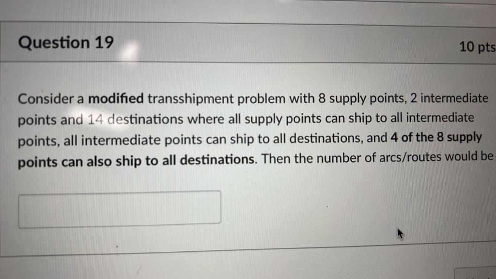  Consider a modified transshipment problem with 8 supply points, 2 intermediate