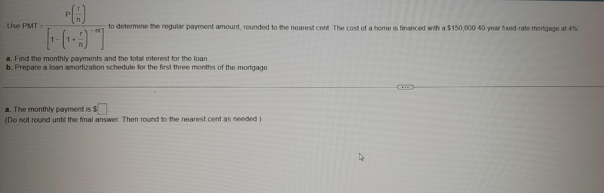 can anyone help Use PMT= to determine the regular payment amount,