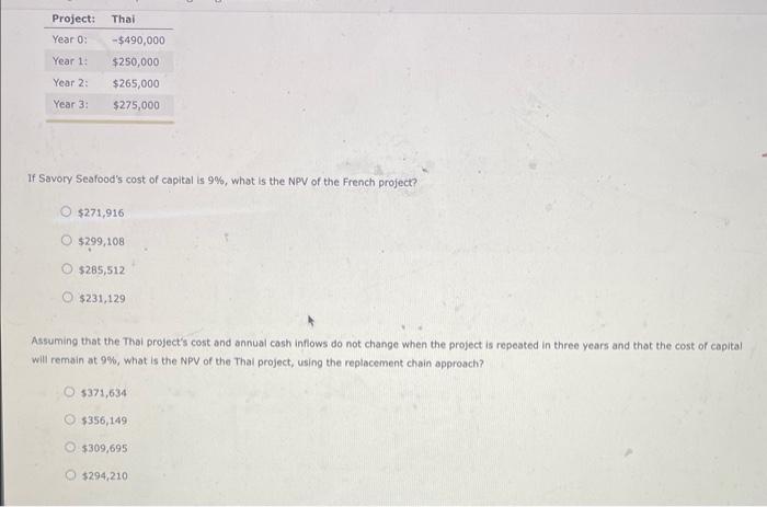 Evaluating projects with unequal lives Savory Seafood is a U.S. firm that