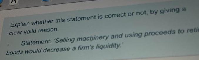  Explain whether this statement is correct or not, by giving a