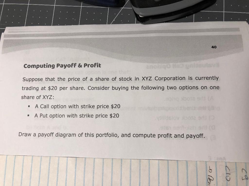  Hello can you answer with details please 40 Computing Payoff &