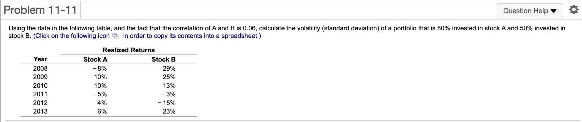 Problem 11-11 Question Help Using the data in the following table,