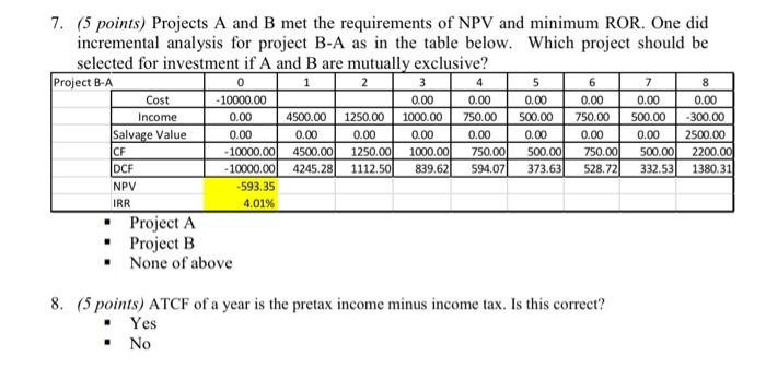  0 1 4 8 7. (5 points) Projects A and B