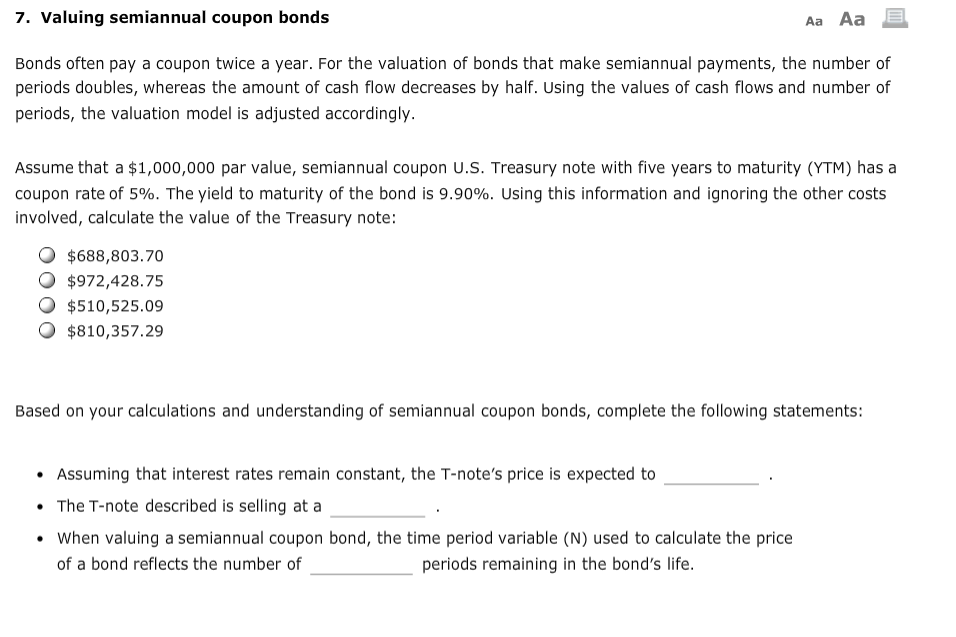  7. Valuing semiannual coupon bonds Aa Aa E Bonds often pay