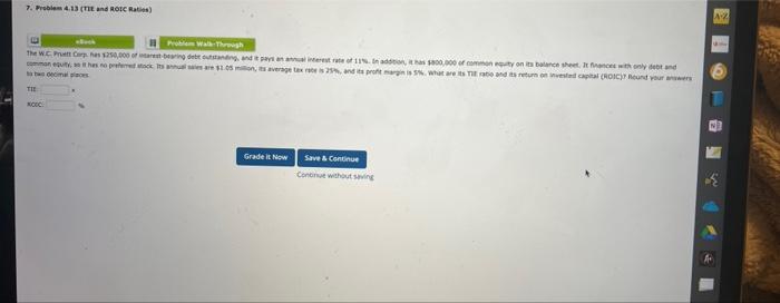  7. Problem 4.13 (THE and ROIC Rati) 42 Problem Wal-Through The