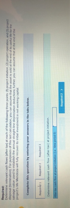 requirements. thank you This exercise parallels the machine-purchase decision for the Mendoza