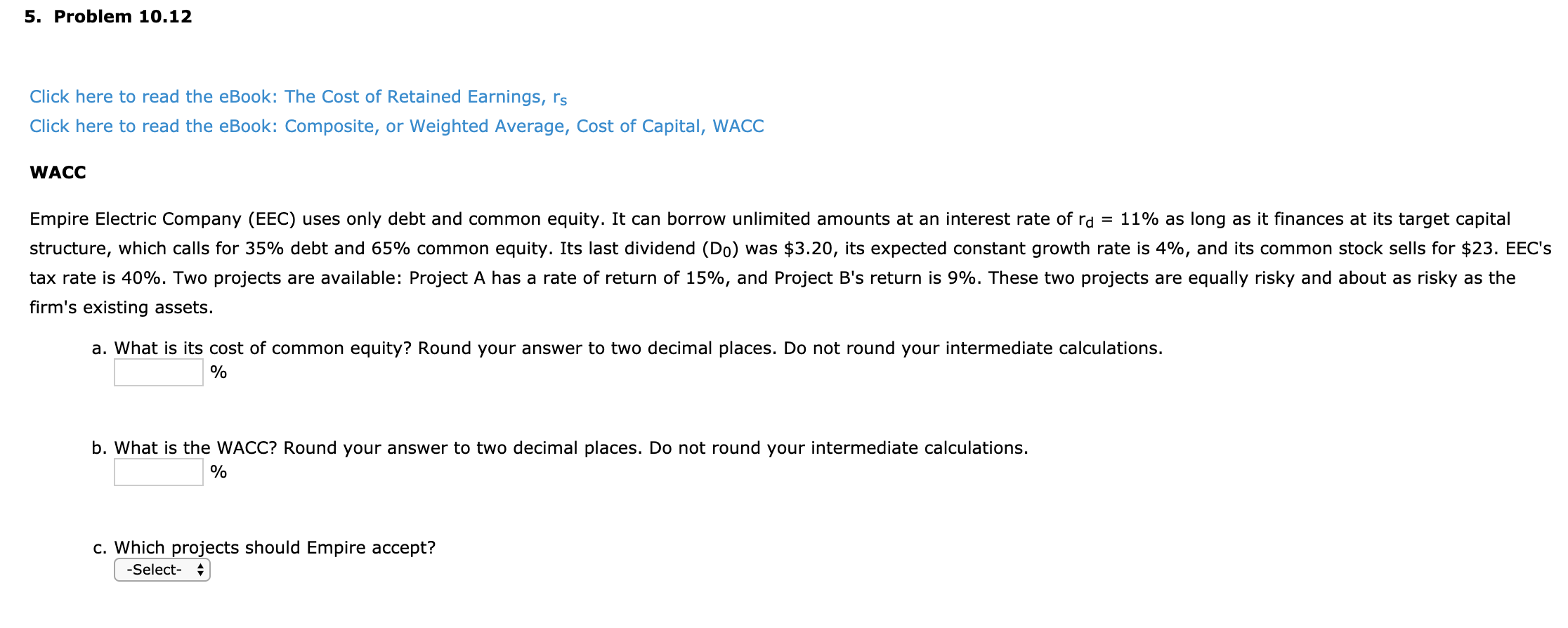  5. Problem 10.12 Click here to read the eBook: The Cost