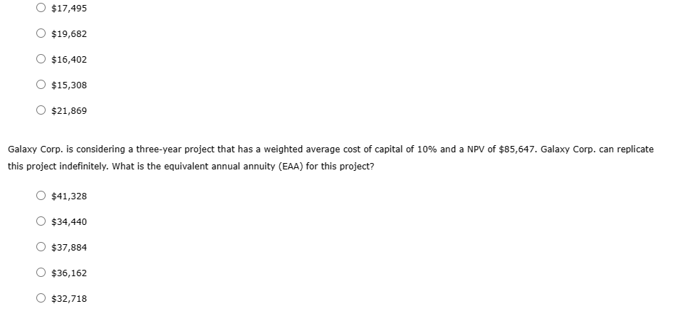 it chooses project A, Galaxy Corp. will have the opportunity to make