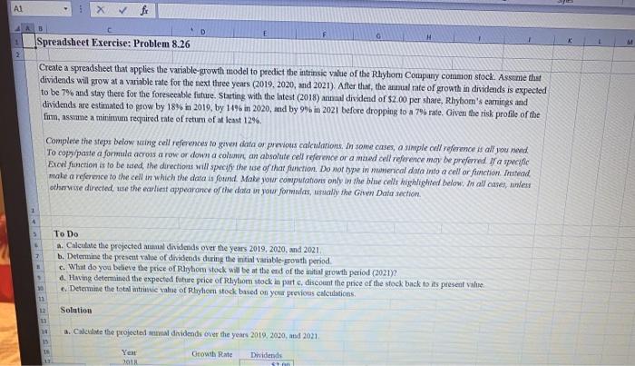  A1 fo D B Spreadsheet Exercise: Problem 8.26 2 Create a