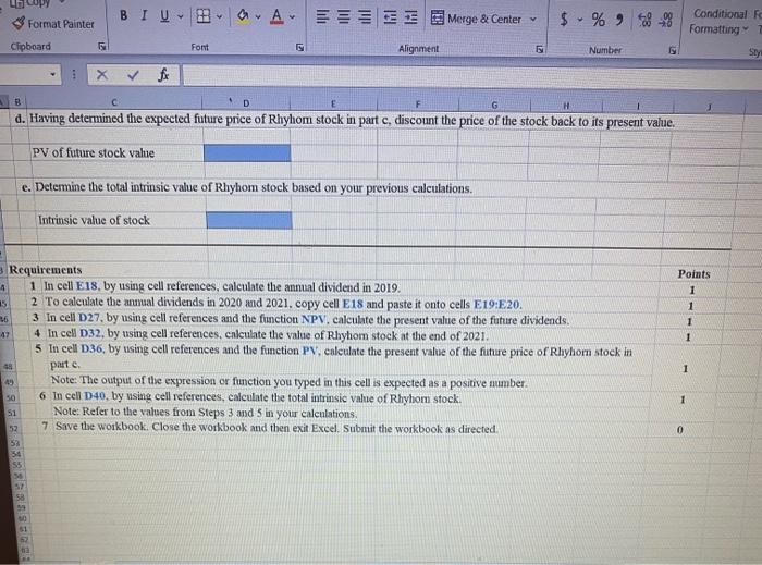 the Rhyhom Company common stock. Assume that dividends will grow at a